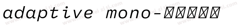 adaptive mono字体转换